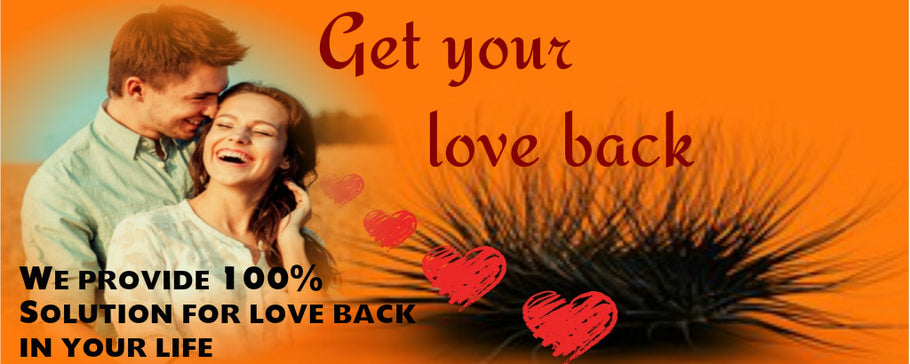 Get Your Ex Love Back Services